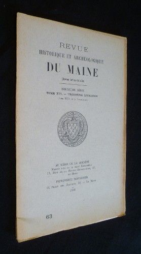 Revue historique et archéologique du Maine, deuxième série, tome XVI, 3e livraison