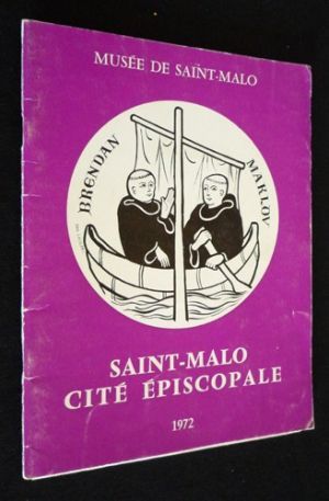 Saint-Malo, cité épiscopale