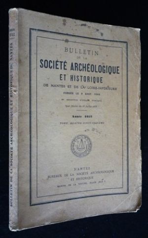 Bulletin de la Société Archéologique et Historique de Nantes et de la Loire-Inférieure (1952)