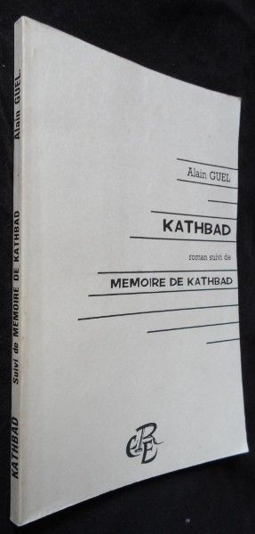 Kathbad, roman suivi de  Mémoire de Kathbad