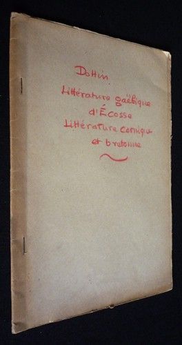 Histoire littéraire : la littérature gaélique de l'Ecosse, la littérature cornique, la littérature bretonne armoricaine