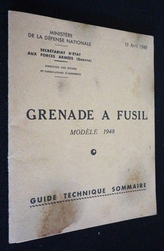 Grenade à fusil modèle 1948 : guide technique sommaire.
