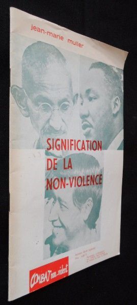 Signification de la non-violence, Combat non-violent n°43-44