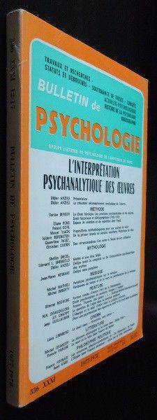 Bulletin de psychologie, 336, XXXI 12-17, l'interprêtation psychanalytique des oeuvres