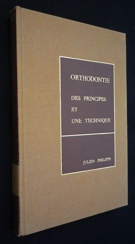Orthodontie : des principes et une technique