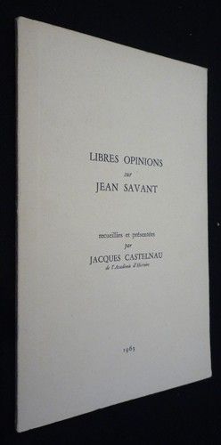 Libres opinions sur Jean Savant