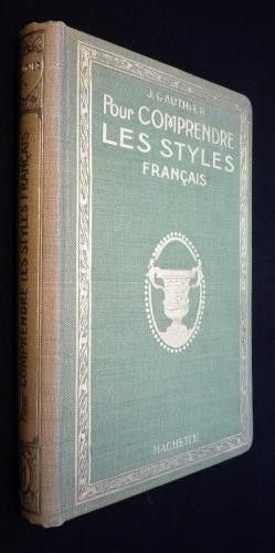 Pour comprendre les styles français