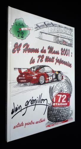 24 Heures du Mans 2001 : la 72 était japonaise