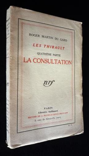 Les Thibault, Tome IV : La Consultation