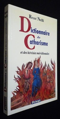 Dictionnaire du catharisme et des hérésies méridionales