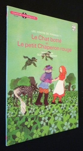 Les Contes de Perrault 1 : Le Chat botté et Le petit Chaperon rouge