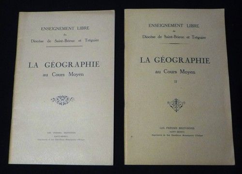 Enseignement libre du Diocèse de Saint-Brieux et Tréguier. La Géographie au Cours Moyen (2 volumes)
