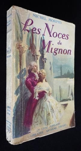 Les Noces de Mignon