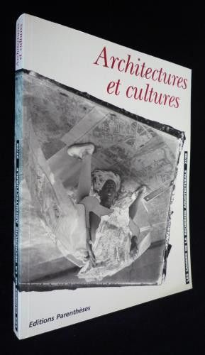 Les Cahiers de la recherche architecturale (n°27-28) : Architectures et cultures