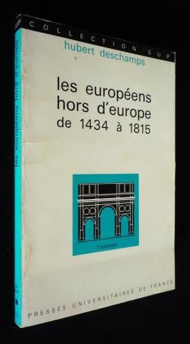 Les Européennes hors d'Europe de 1434 à 1815