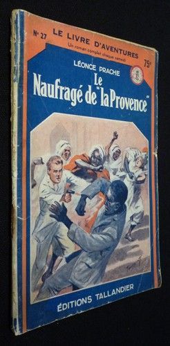 Le Naufragé de "la Provence"