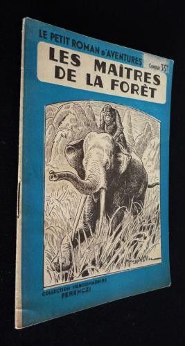 Les Maîtres de la forêt