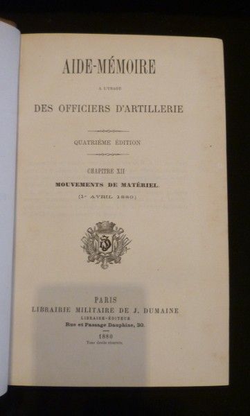 Aide-mémoire à l'usage des officiers d'artillerie quatrième édition, partie XII à XVI