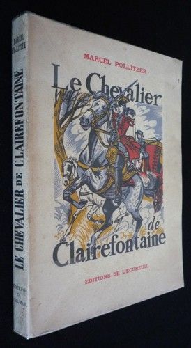 Le Chevalier Clairefontaine