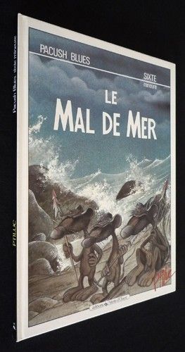 Pacush Blues T6 : Sixte mineure : Le mal de mer