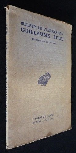 Bulletin de l'Association Guillaume Budé (troisième série, n°1, mars 1952)