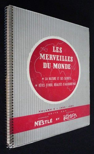 Les Merveilles du monde. La nature et ses secrets. Rêves d'hier, réalités d'aujourd'hui (Volume 5, 1959-1960)