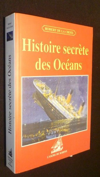 Historique secrète des Océans