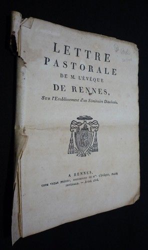 Lettre pastorale de M. l'évêque de Rennes, sur l'établissement d'un séminaire diocésain