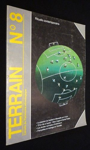 Terrain (n°8 - avril 1987) : Rituels contemporains