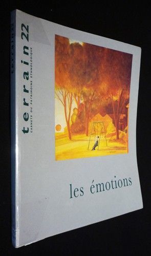 Terrain (n°22 - mars 1994) : Les émotions