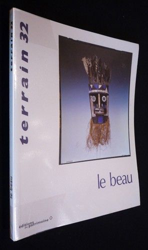 Terrain (n°32 - mars 1999) : Le beau