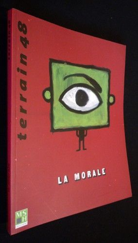 Terrain (n°48 - février 2007) : La morale