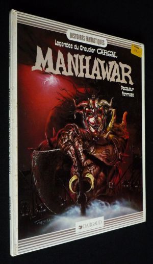 Légendes du Chevalier Cargal, T2 : Manhawar