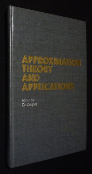 Approximation Theory and Applications