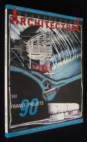 Techniques & architecture (n°392, octobre-novembre 1990) : France - Projets 90