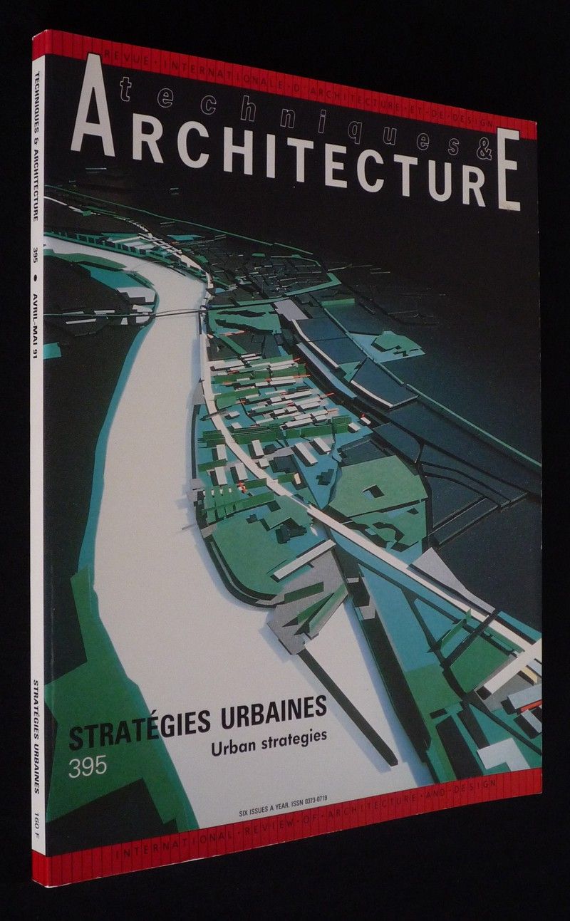Techniques & architecture (n°395, avril-mai 1991) : Stratégies urbaines