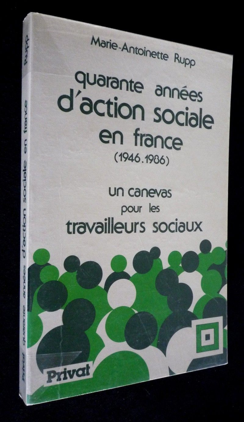 Quarante années d'action sociale en France (1946-1986) : un canevas pour les travailleurs sociaux