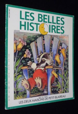 Les Belles histoires (n°199, avril 1989) : Les Deux maisons de Petit-Blaireau