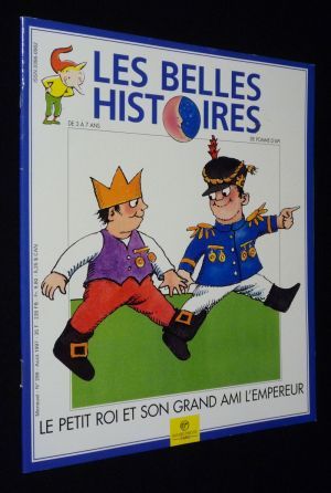 Les Belles histoires (n°299, août 1997) : Le Petit roi et son ami l'empereur
