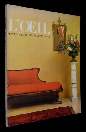 L'Oeil (n°106, octobre 1963) : Numéro spécial - Le décor de la vie