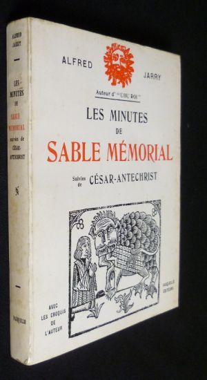 Les Minutes de sable mémorial, suivies de César-Antéchrist