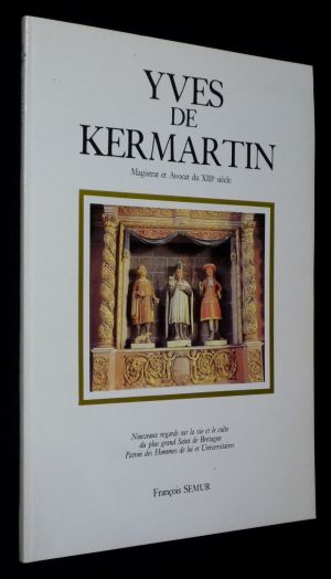 Yves de Kermartin, magistrat et avocat du XIIIe siècle