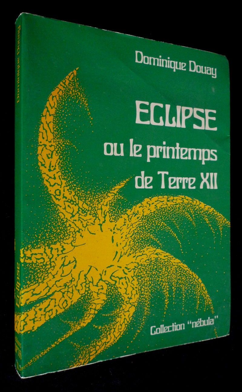 Eclipse ou le printemps de Terre XII