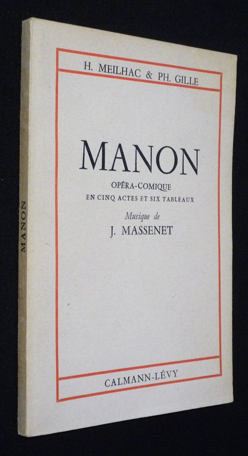 Manon, opéra-comique en cinq actes et six tableaux