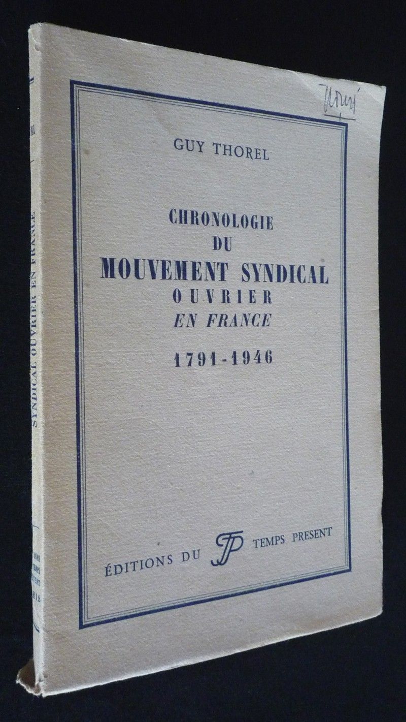 Chronologie du mouvement social ouvrier en France, 1791-1946