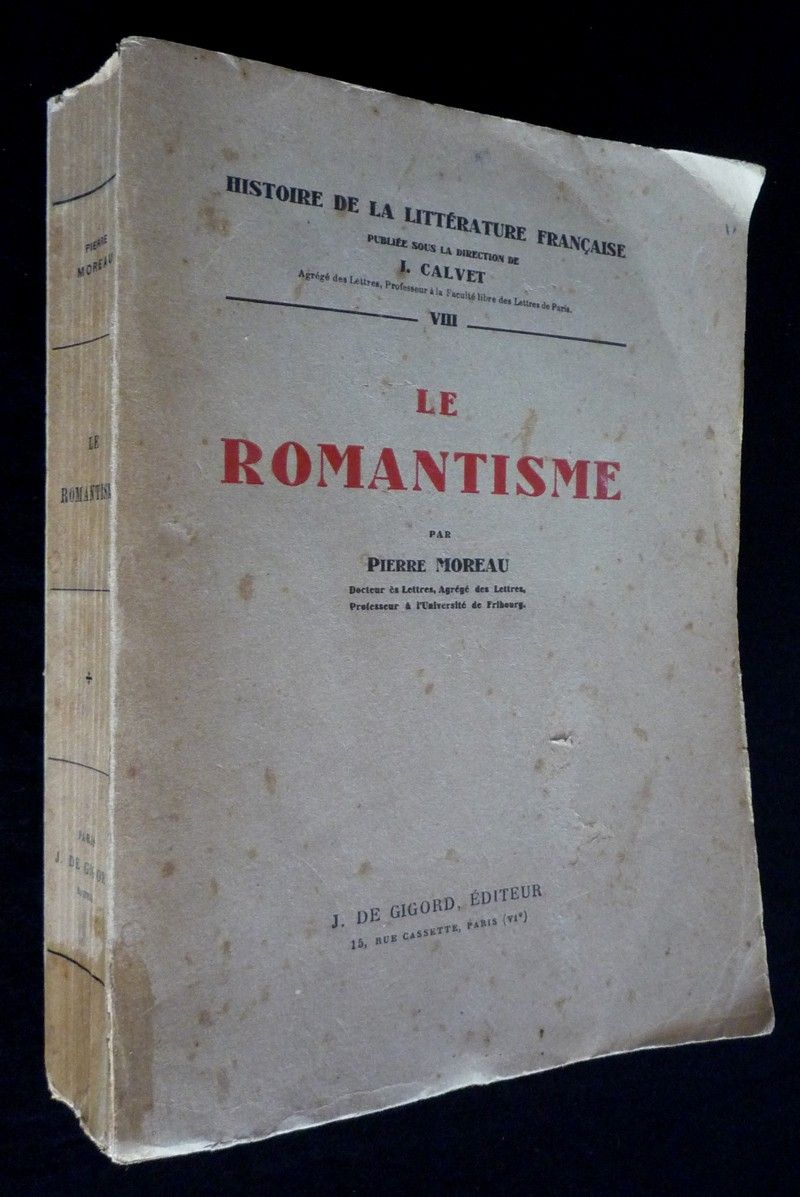 Histoire de la littérature française, Tome VIII : Le Romantisme