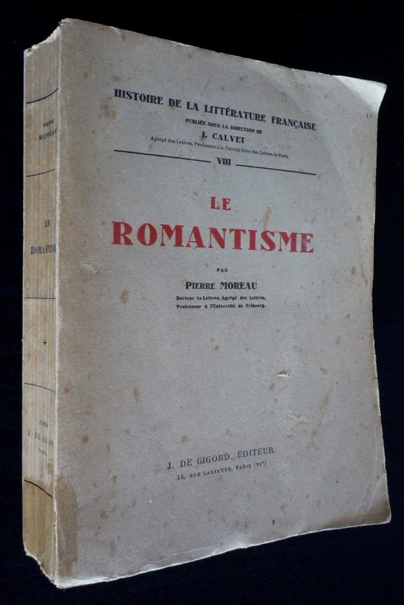 Histoire de la littérature française, Tome VIII : Le Romantisme
