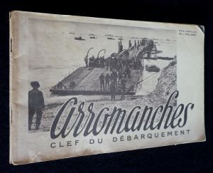 Arromanches, clef du Débarquement