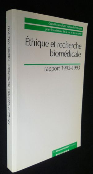 Ethique et recherche biomédicale, rapport 1992-1993
