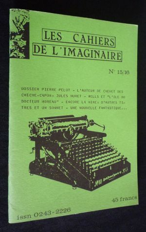 Les Cahiers de l'imaginaire (n°15-16, 1984) : Dossier Pelot + varia